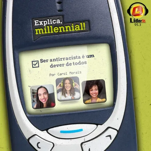 #56 – Ser antirracista é um dever de todos