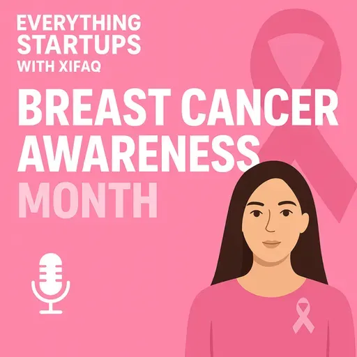Breast Cancer Awareness Month: Startups, Science & Hope