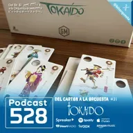 528 - Tokaido, Del Cartón a la Orquesta #31