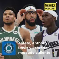 Play Basket | Antetokounmpo, Anthony Davis y Schröder, mercado caliente