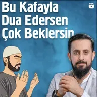 Bu Kafayla Dua Edersen Çok Beklersin - Memnuniyetsizlik | Mehmet Yıldız