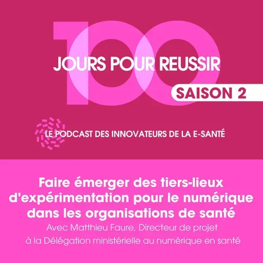 #25 Faire émerger des tiers lieux d'expérimentation pour le numérique dans les organisations de santé