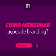 Como mensurar as ações de branding?