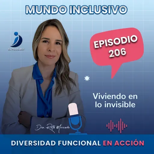 206. Viviendo lo invisible