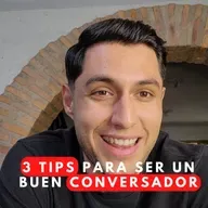 Cómo SER el MEJOR CONVERSADOR? 3 TIPS
