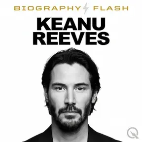 Keanu Reeves - Biography Flash