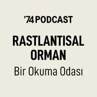 "RASTLANTISAL ORMAN: BİR OKUMA ODASI" Özel Bölüm - Şevket Akıncı ve Selin Baycan