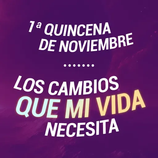 🌦️ LOS CAMBIOS QUE MI VIDA NECESITA. - Tránsitos Astrológicos de la 1ra Quincena de Noviembre.