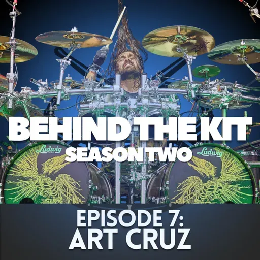 🎧 Behind The Kit Episode 22: Art Cruz (Lamb of God)
