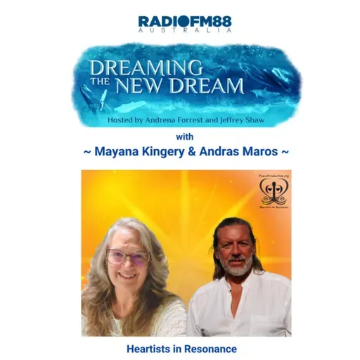 Jeffrey Shaw & Andrena Forrest with Guests - Mayana & Andros - Heartist in Resonance - 26th September 2024
