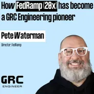 From Checklists to Code: Engineering the Future of FedRAMP w/ Pete Waterman