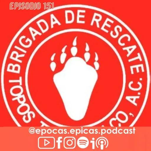 Los Topos Aztecas/Brigada de rescate/Historia de México