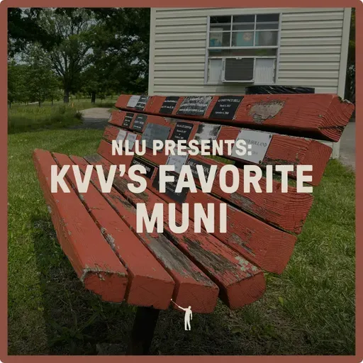 1017: NLU Presents: KVV’s Favorite Muni