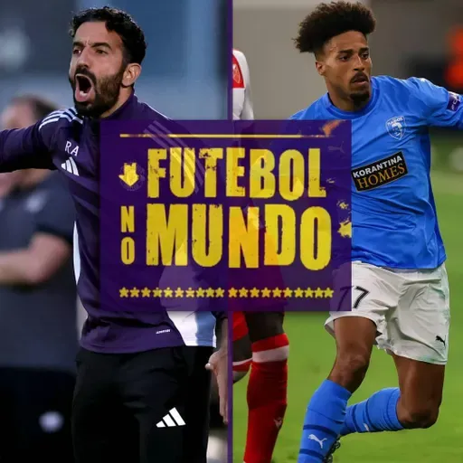 Futebol no Mundo #486: Manchester United passa vergonha de novo, caras novas na Champions