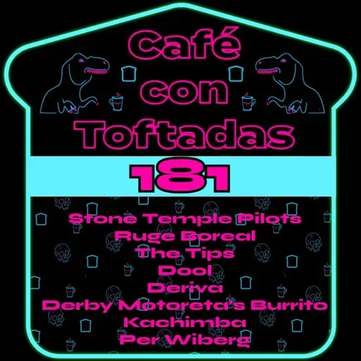 Toftada 181; El renacer de la Toftada