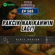 Ep 565: Pakcik Nak Kahwin Lagi?