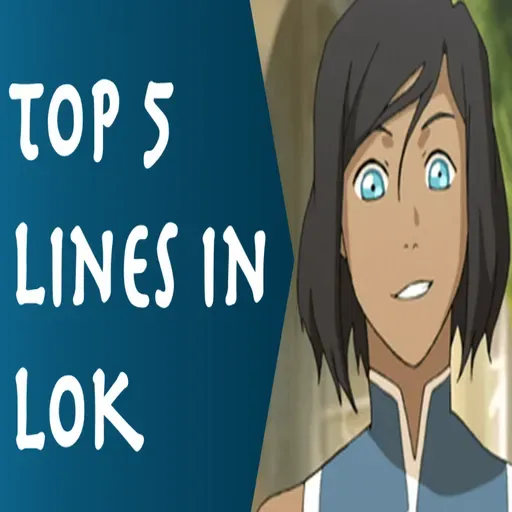 Top 5 Legend of Korra Line Deliveries
