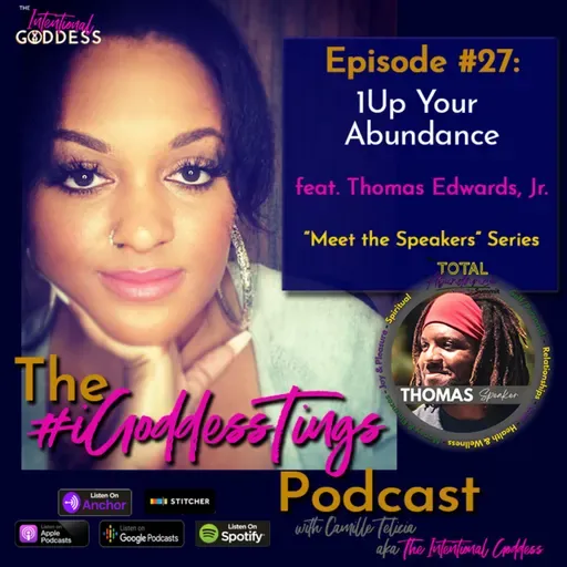 Episode #27 - 1Up Your Abundance