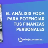 ¿Cómo realizar un FODA para las finanzas personales?