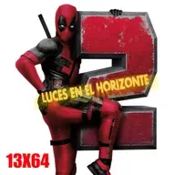 Deadpool 2 - Luces en el Horizonte 13X64