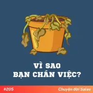 #205. Vì sao bạn chán việc?