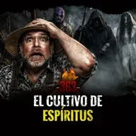 Brujerías Macabras, Liberaciones Espontaneas y El Campo de los Espíritus | Episodio 363