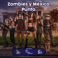Ep. 140 - Mexzombies