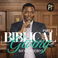 Biblical Giving part 2 | Bayo Adebiyi