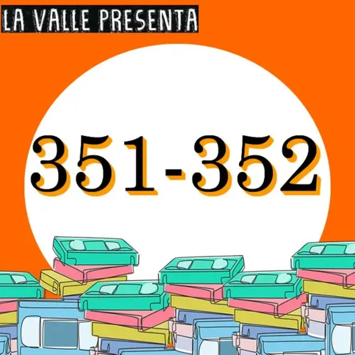 Películas N° 351 y 352