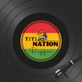 Titi Nation - Reggae Music Station
