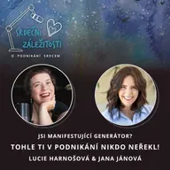 Jsi Manifestující Generátor? Tohle ti v podnikání nikdo neřekl! - Lucie Harnošová a Jana Jánová