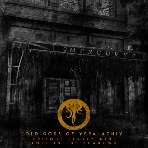 Episode 89: Lost in the Shadows