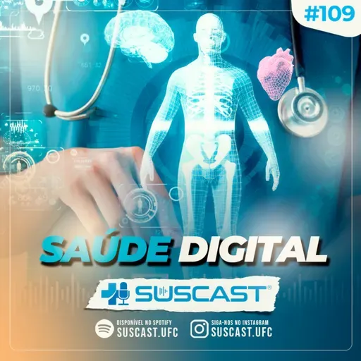 SUSCAST- #109 Saúde Digital