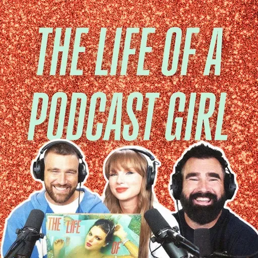 TAYLOR SWIFT en New Heights: The life of a showgirl.