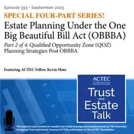 Qualified Opportunity Zone (QOZ) Planning Strategies Post OBBBA