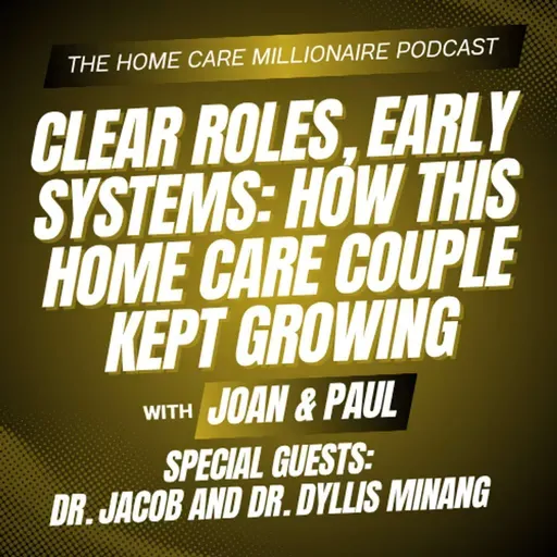Clear Roles, Early Systems: How This Home Care Couple Kept Growing