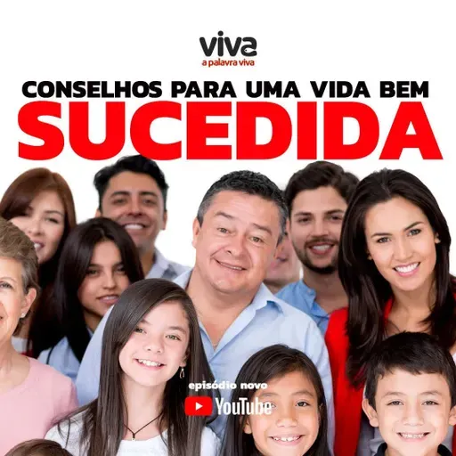 #95 – Conselhos para uma vida bem sucedida