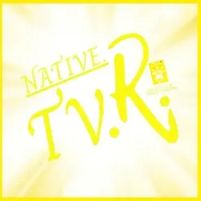 NATIVE TV.RADIO