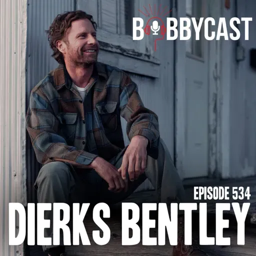 #534 - Dierks Bentley Discusses Why He and His Wife Sleep in Separate Beds + Addresses the Controversy Around His Last Single + The Bizarre Gift Tim McGraw Gave Him + Why He Believes in Manifestation after Flying Private with Kenny Chesney + The 1 Country Song That Made Him Want to Be an Artist