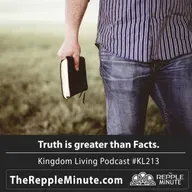 Truth is greater than Facts | Kingdom Living Podcast
