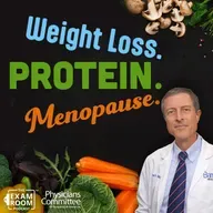 Weight Loss After Menopause: This Type of Protein Helps | Dr. Neal Barnard