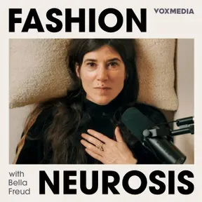Fashion Neurosis with Bella Freud