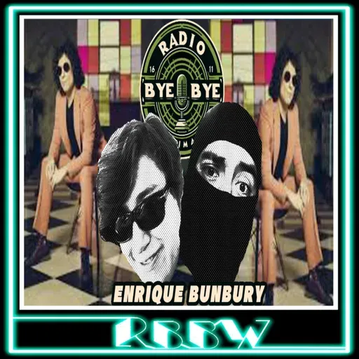 ENRIQUE BUNBURY- RBBW 14/Agosto/2025