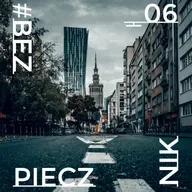 S06E08 Co, kto i dlaczego uważa za przestrzeń publiczną i jaka ona powinna być?