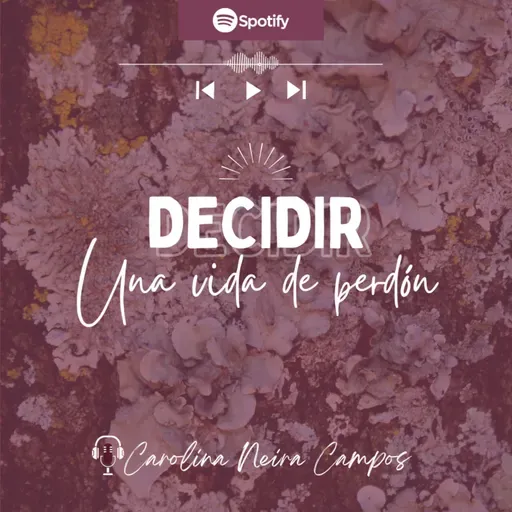 DECIDIR: Una vida de perdón