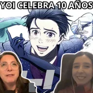 Podcast #418 - «Yuri!!! on Ice» ¿renace?: El anime celebra décimo aniversario. (02-06-2026)