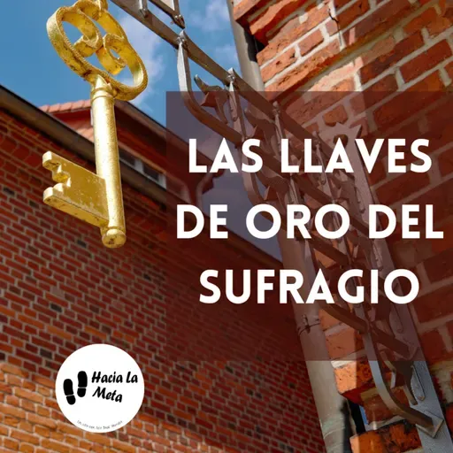 LAS LLAVES DE ORO DEL SUFRAGIO