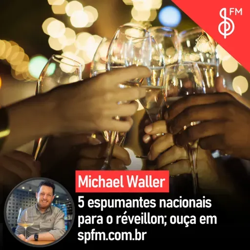Michael Waller | 5 espumantes nacionais para o réveillon