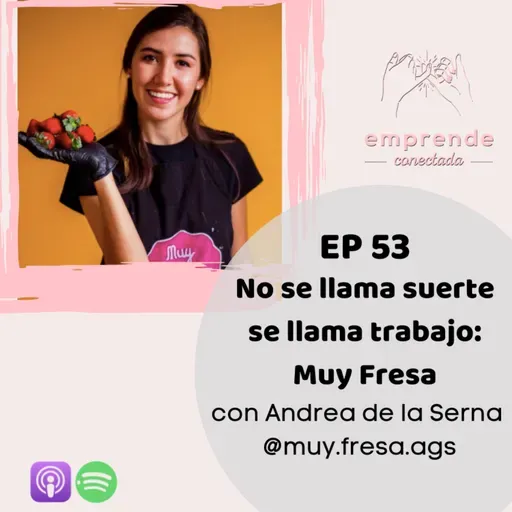 No se llama suerte, se llama trabajo: Muy fresa