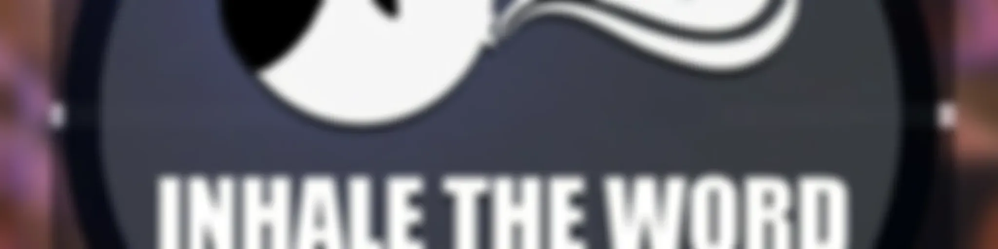 InhaleTheWord